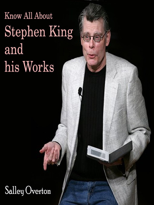 Title details for Know All About Stephen King and his Works by Salley Overton - Available